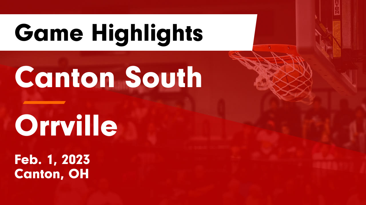 Canton South vs Orrville Game Highlights Feb. 1, 2023 Canton South