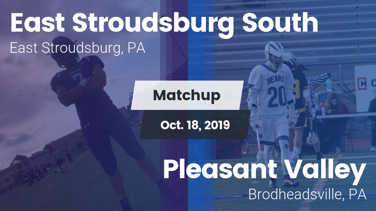 Matchup East Stroudsburg vs. Pleasant Valley 2019 East Stroudsburg