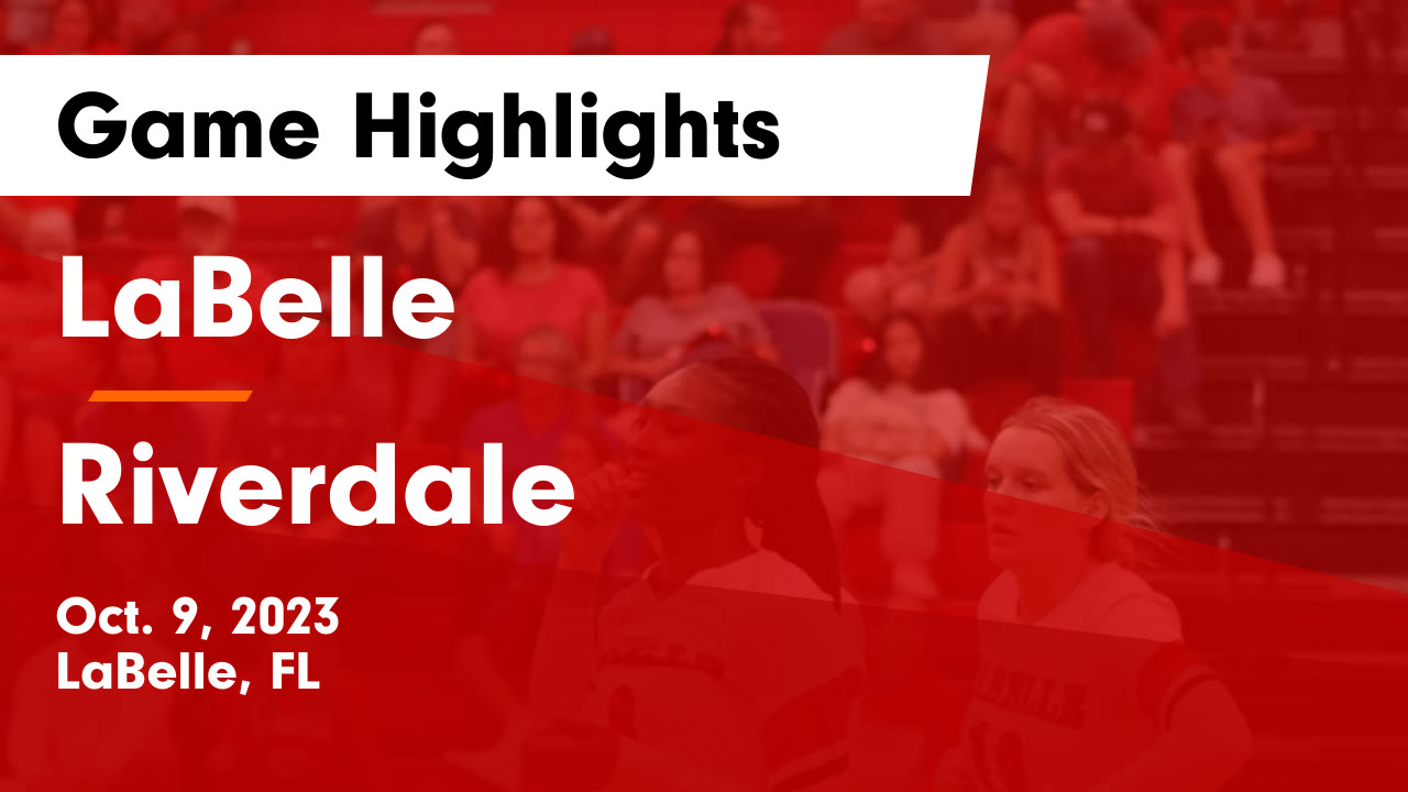 LaBelle vs Riverdale Game Highlights Oct. 9, 2023 LaBelle High School highlights Hudl