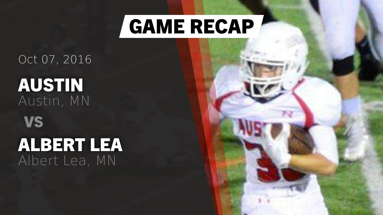 Austin Hs Football Video Recap Austin Vs Albert Lea 2016 Maxpreps