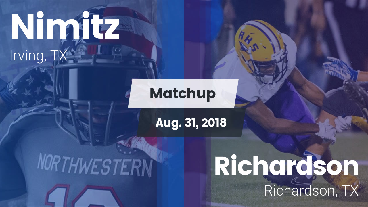 Nimitz Hs Football Video Matchup Nimitz Vs Richardson 2018