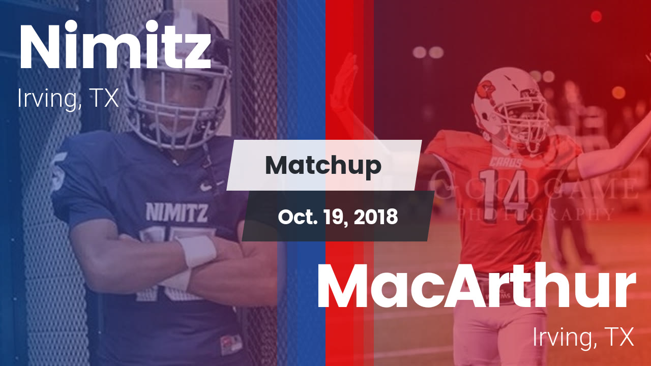 Nimitz Hs Football Video Matchup Nimitz Vs Macarthur 2018