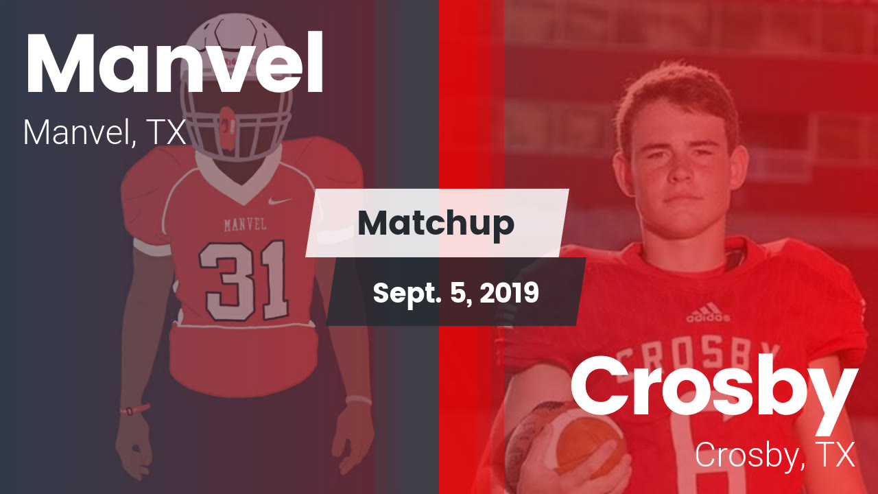 Manvel Hs Football Video Matchup Manvel Vs Crosby 2019 Maxpreps