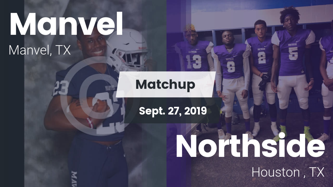 Manvel Hs Football Video Matchup Manvel Vs Northside 2019