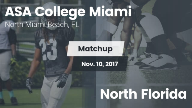 Silver Storm Asa College Miami North Beach Florida Matchup Asa College Miami Vs North Florida 2017