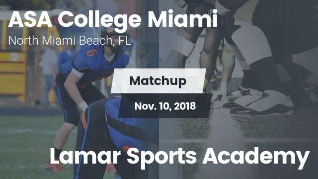Silver Storm Asa College Miami North Beach Florida Matchup Asa College Miami Vs Lamar Sports Academy 2018