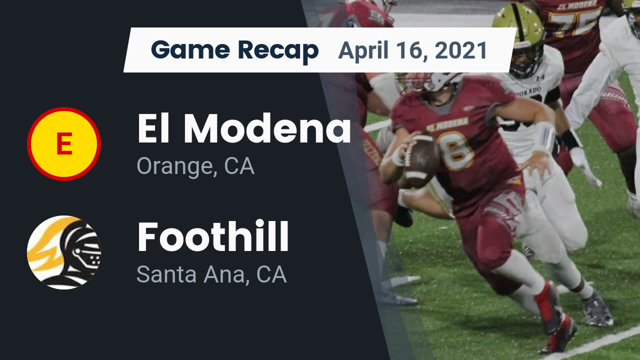 El Modena HS Football Video "Recap El Modena vs. Foothill 2021" MaxPreps