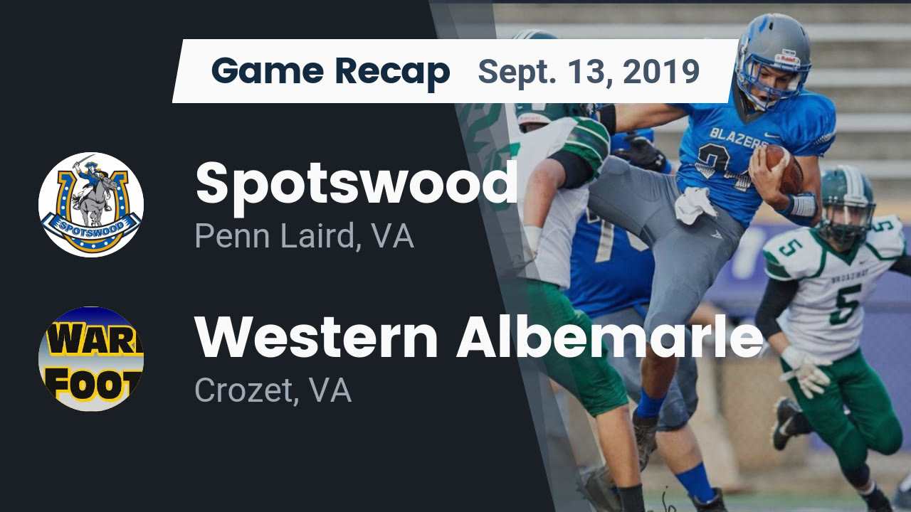 Spotswood Hs Football Video Recap Spotswood Vs Western