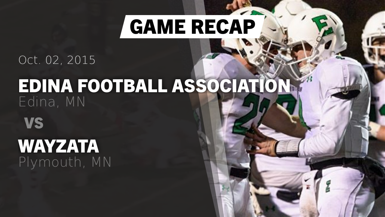 Edina Hs Football Video Recap Edina Football Association Vs