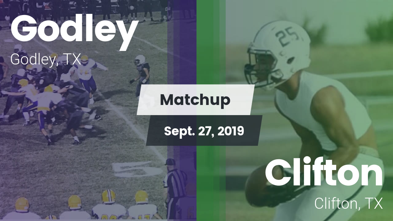 Godley HS Football Video "Matchup Godley vs. Clifton 2019" MaxPreps