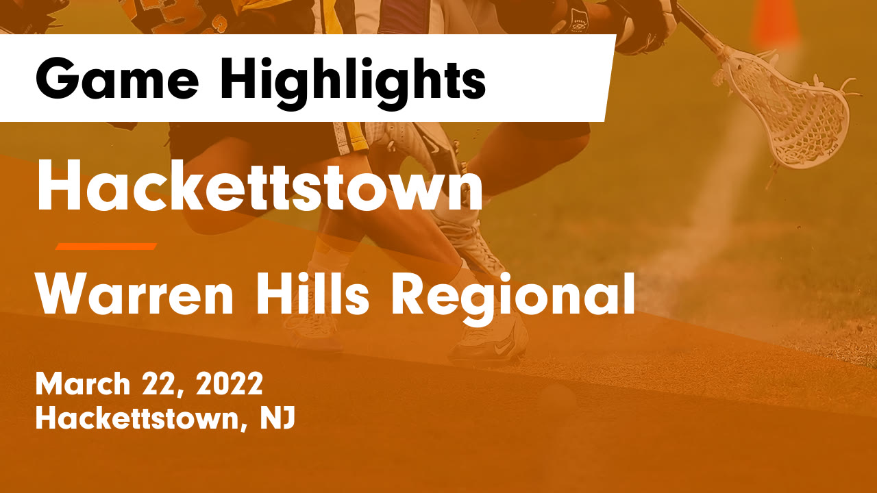 Hackettstown vs Warren Hills Regional Game Highlights - March 22, 2022 ...
