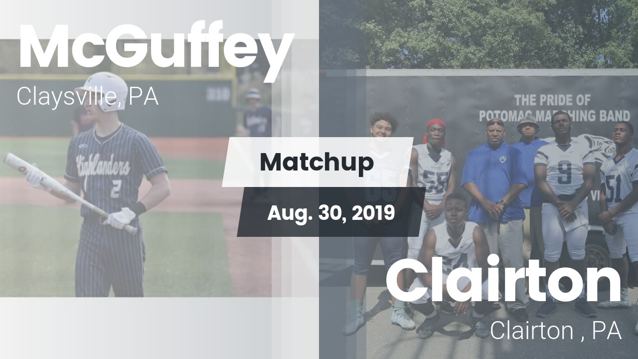 Mcguffey Hs Football Video Matchup Mcguffey Vs Clairton 2019