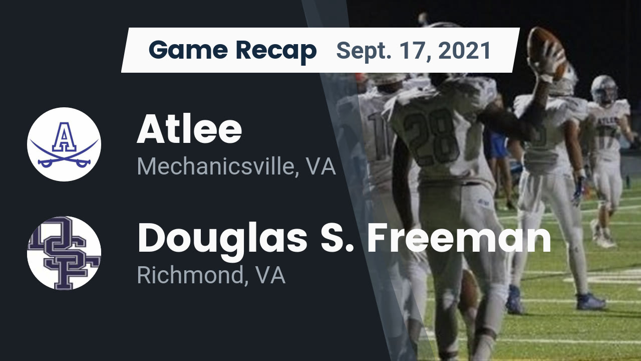 Atlee HS Football Video "Recap: Atlee vs. Douglas S. Freeman 2021 Atlee HS Football Video "Recap: Atlee vs. Douglas S. Freeman 2021