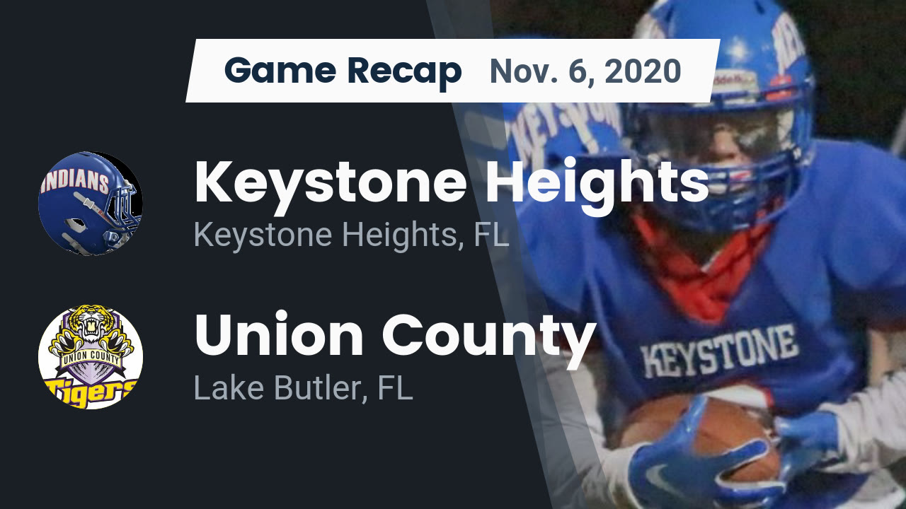 Keystone Heights HS Football Video "Recap: Keystone Heights vs. Union Keystone Heights HS Football Video "Recap: Keystone Heights vs. Union