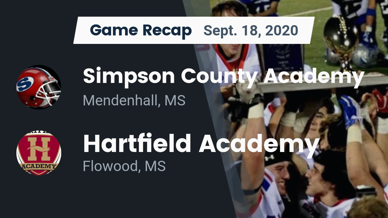 Simpson Academy HS Football Video "Recap: Simpson County Academy vs. Hartfield Academy 2020 Simpson Academy HS Football Video "Recap: Simpson County Academy vs. Hartfield Academy 2020