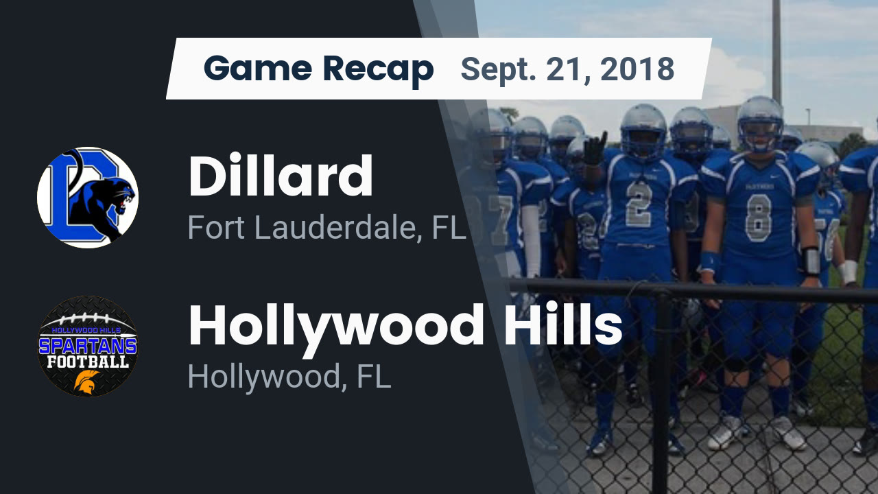 Dillard Hs Football Video Recap Dillard Vs Hollywood Hills 2018 Maxpreps
