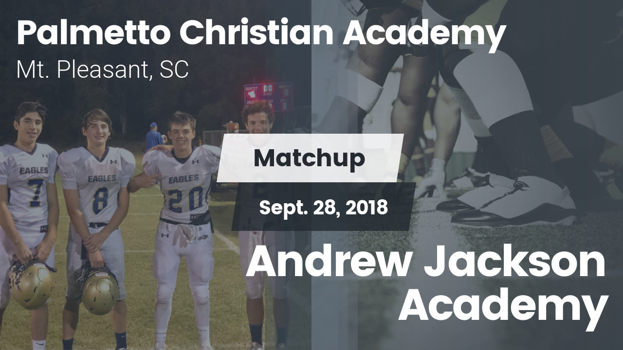 Palmetto Christian Academy Hs Football Video Matchup Palmetto