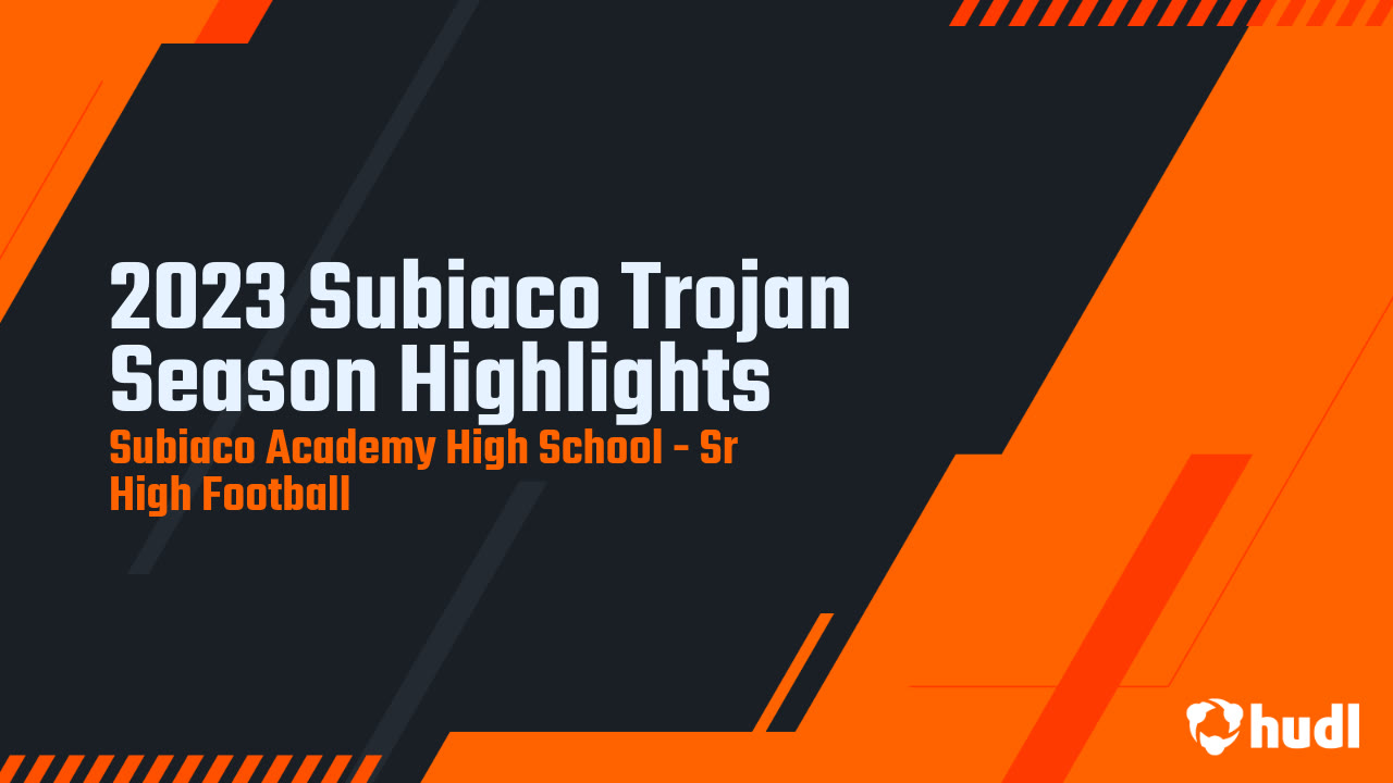 2023 Subiaco Trojan Season Highlights Subiaco Academy highlights Hudl