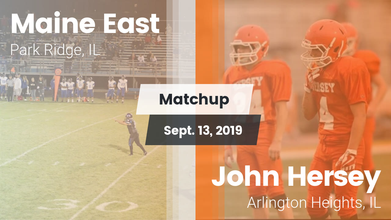 Maine East Hs Football Video Matchup Maine East Vs John Hersey
