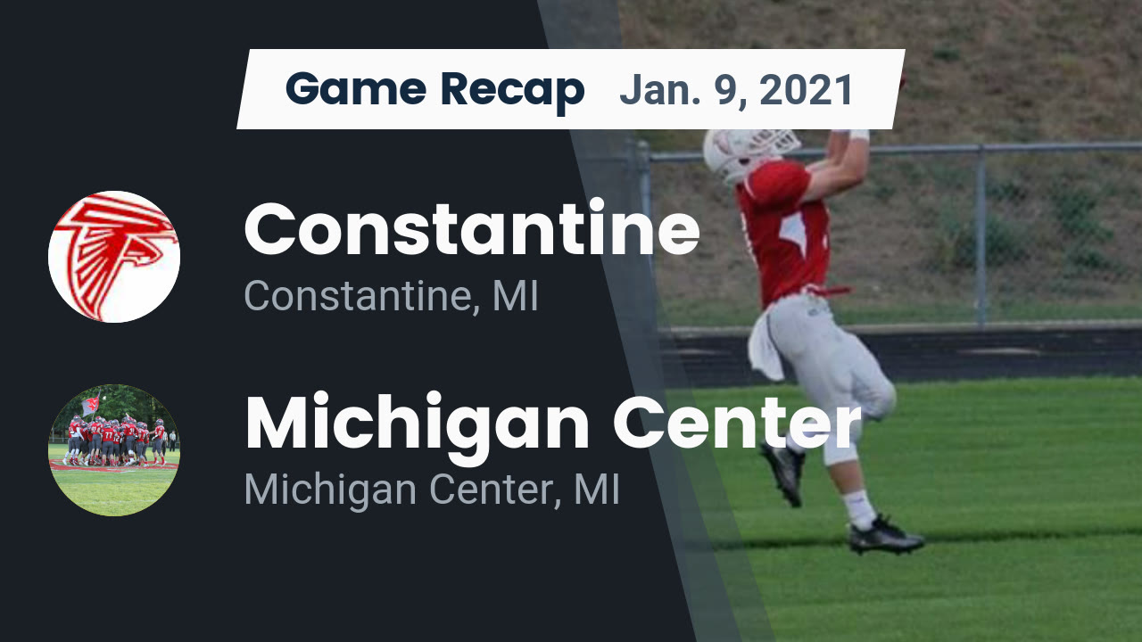 Constantine HS Football Video "Recap Constantine vs. Michigan Center