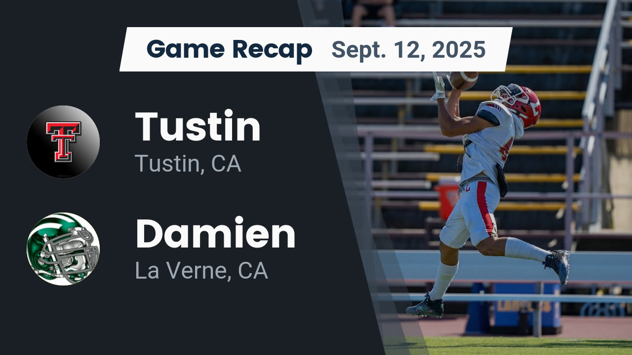 Recap: Tustin  vs. Damien  2025