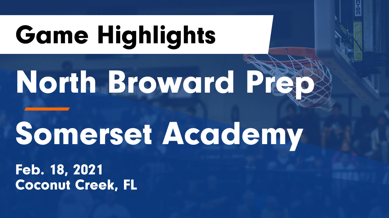 North Broward Prep HS Basketball Video North Broward Prep Vs Somerset north-broward-prep-hs-basketball-video-north-broward-prep-vs-somerset