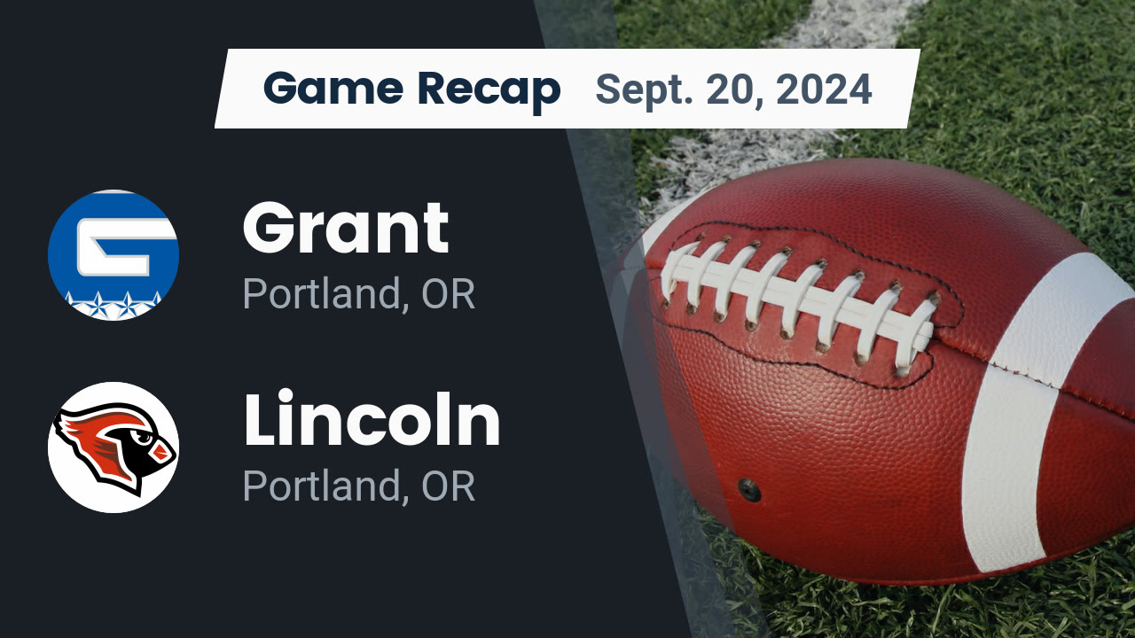 Videos - Grant Generals (Portland, OR) Varsity Football