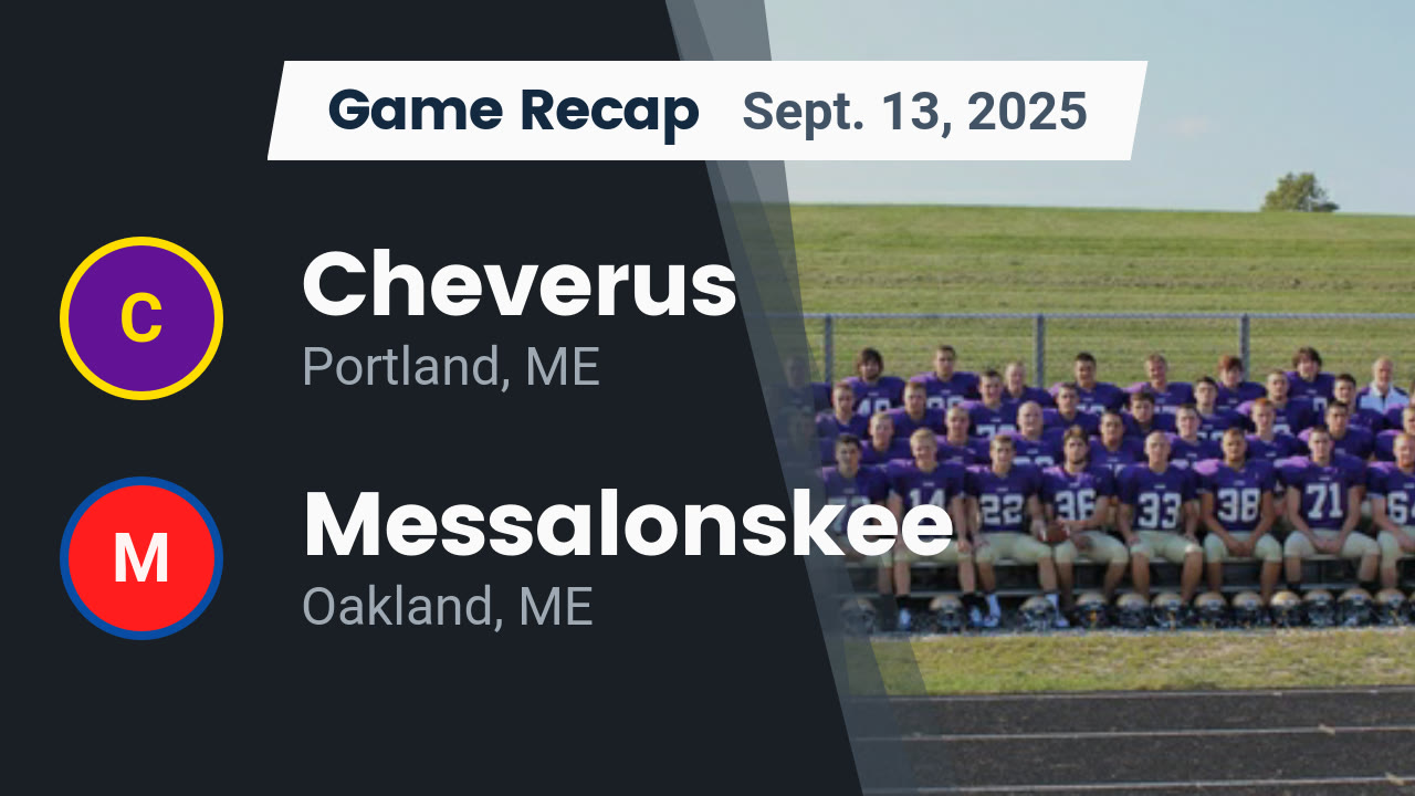 Recap: Cheverus vs. Messalonskee 2025 - Cheverus High School highlights ...