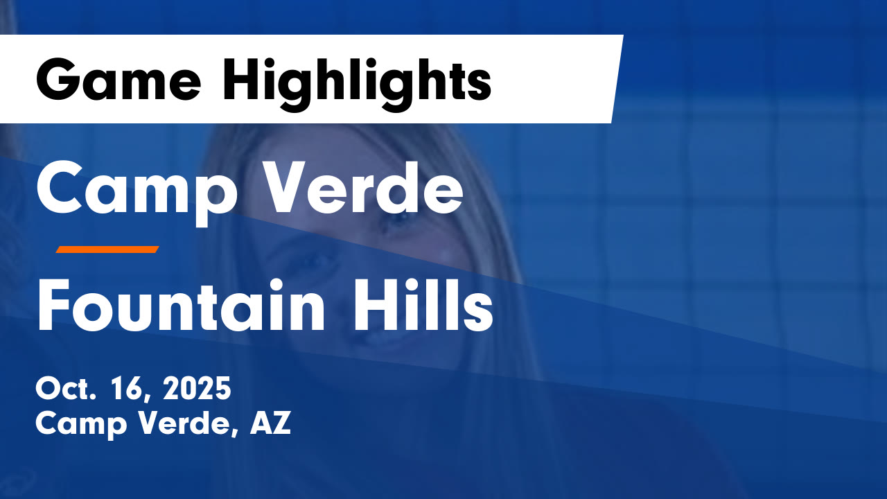 CV - Highlight - Watch - Camp Verde vs Scottsdale Christian Game Highlights  - Oct. 28, 2025 - Tue, Oct 28, 2025 @ 6:00 PM