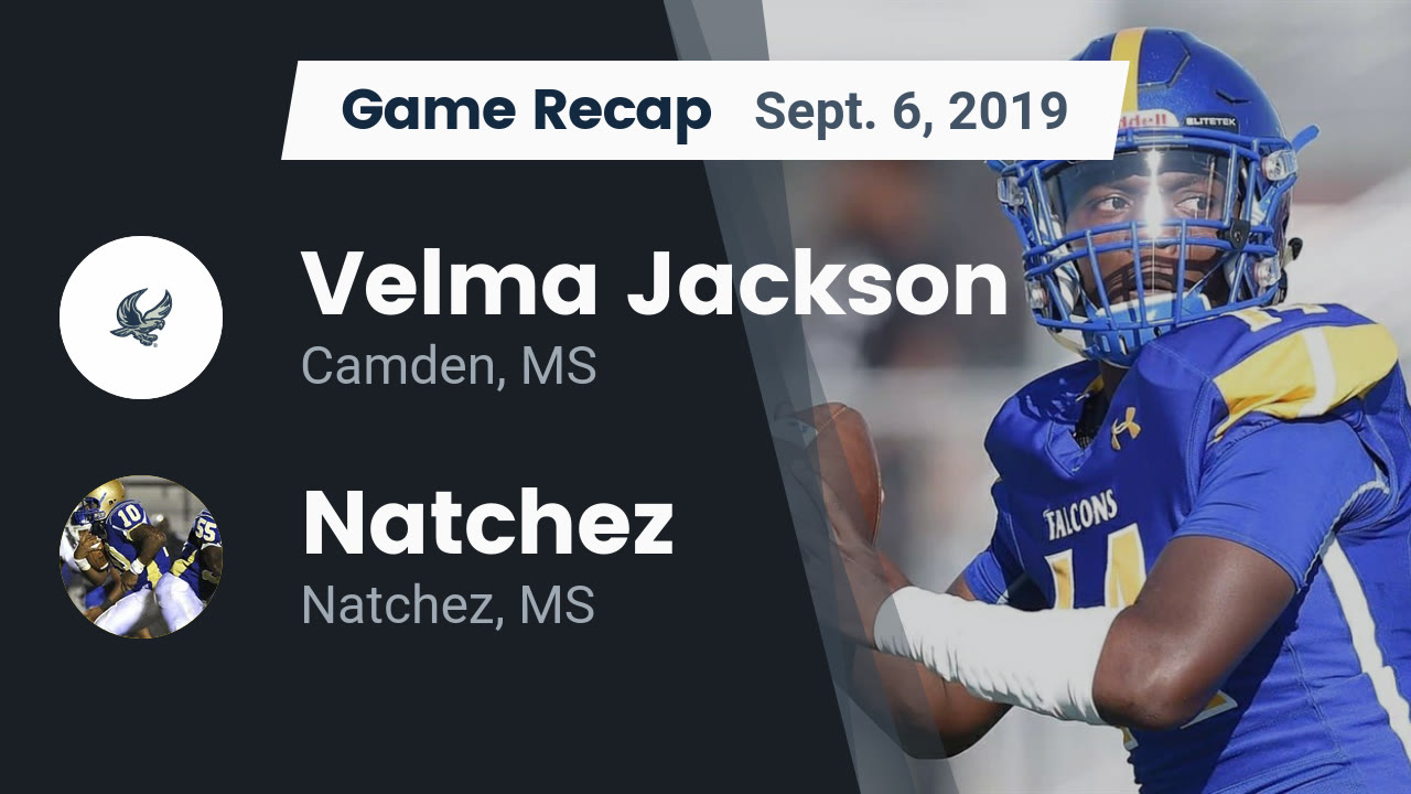 Velma Jackson Hs Football Video Recap Velma Jackson Vs Natchez