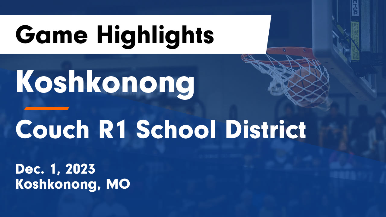 Koshkonong vs Couch R1 School District Game Highlights Dec. 1, 2023