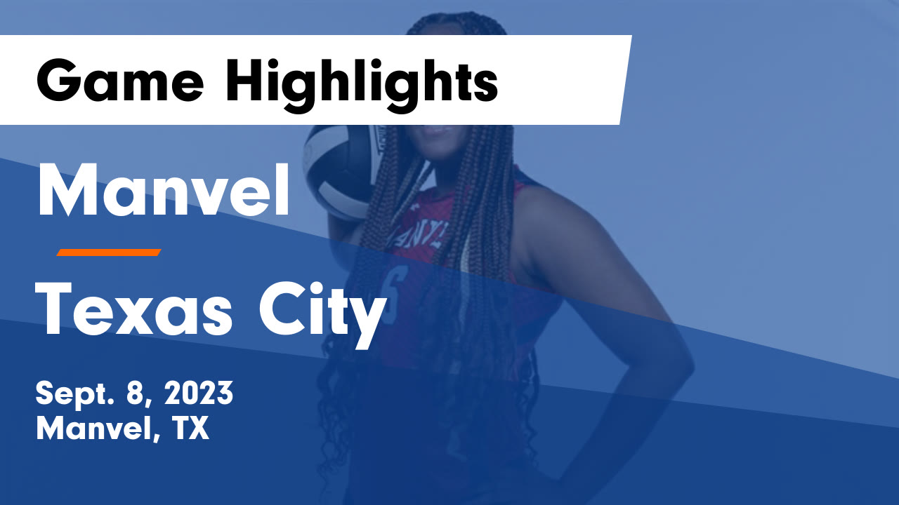 Manvel Team Manvel vs Texas City Game Highlights - Sept. 8, 2023 - Manvel High ...