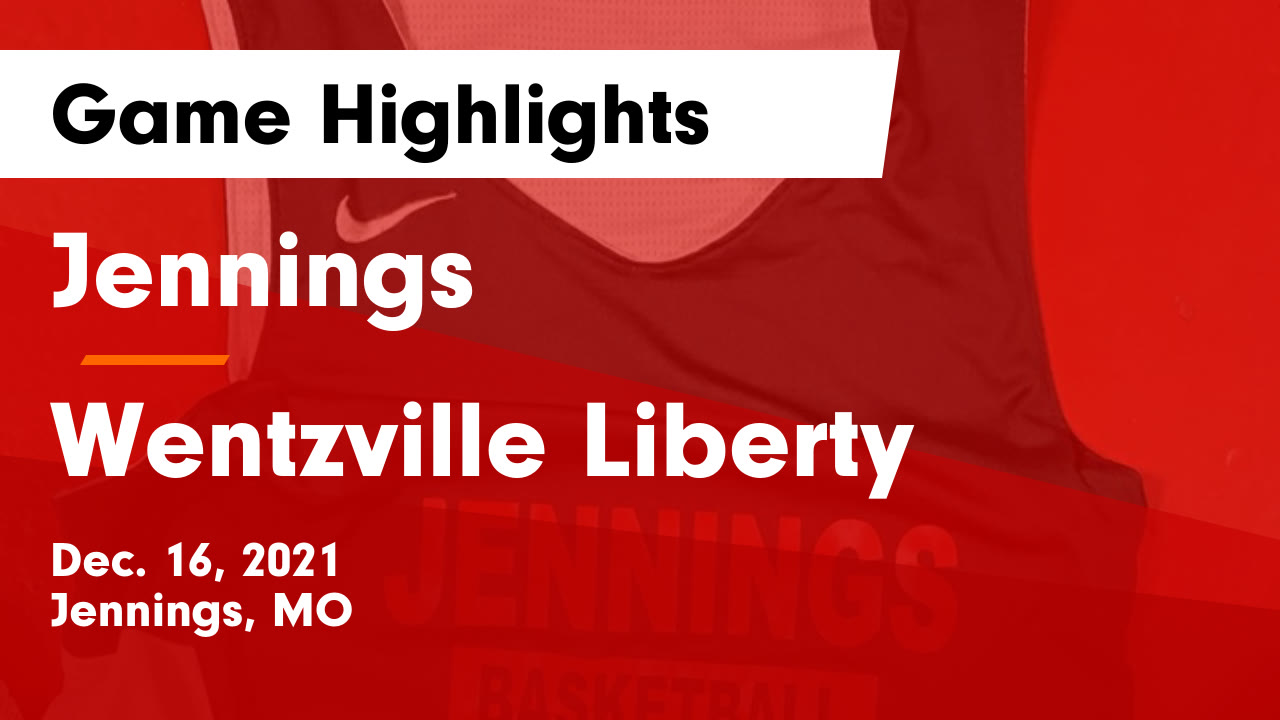 Jennings vs Wentzville Liberty Game Highlights Dec. 16, 2021 Jennings High School highlights