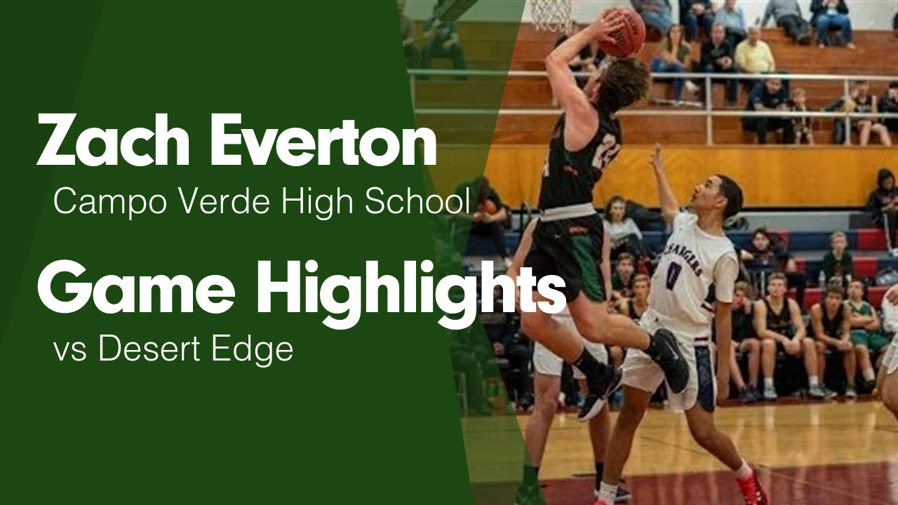 Game Highlights Vs Desert Edge Zach Everton Highlights Hudl