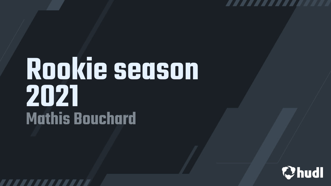 Rookie season 2021 - Mathis Bouchard highlights - Hudl