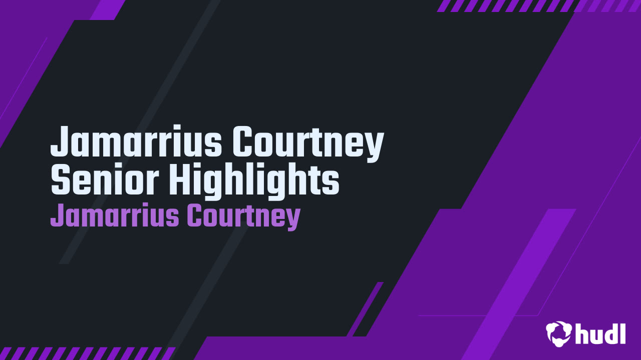 Jamarrius Courtney Senior Highlights - Jamarrius Courtney highlights - Hudl