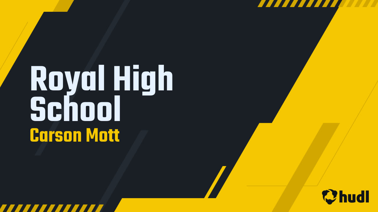 Royal High School - Carson Mott highlights - Hudl