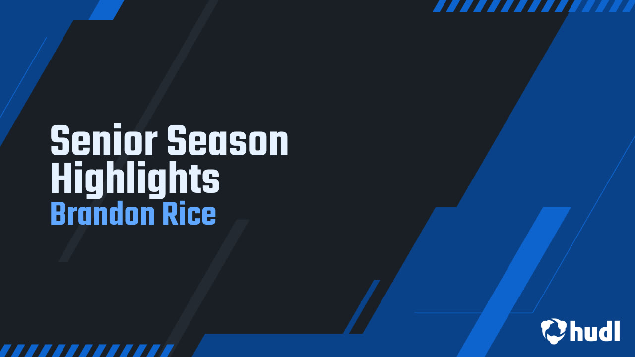 Senior Season Highlights - Brandon Rice highlights - Hudl