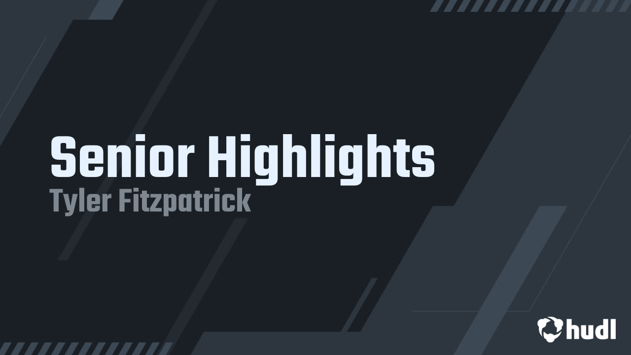 Tyler Fitzpatrick Senior Highlights - Tyler Fitzpatrick highlights - Hudl