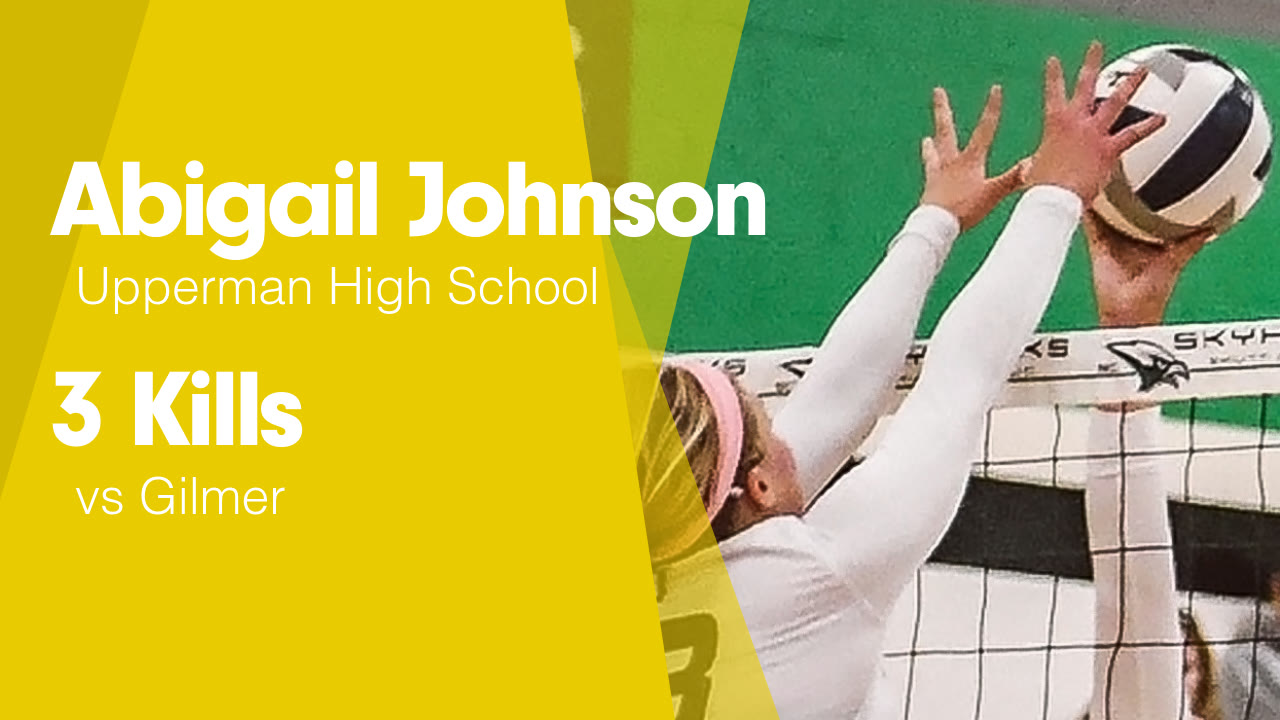 3 Kills vs Gilmer - Abigail Johnson highlights