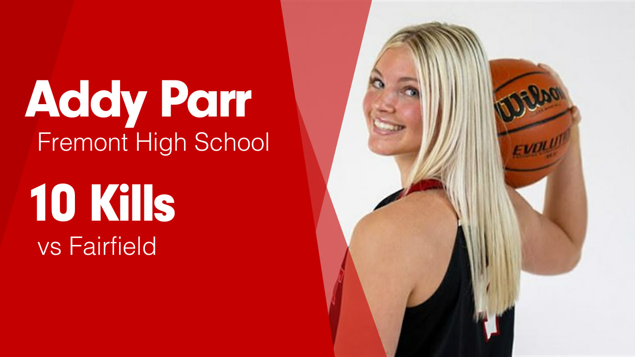 10 Kills vs Fairfield - Addy Parr highlights - Hudl
