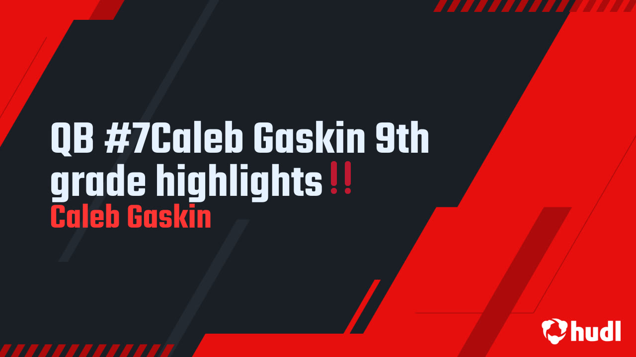 QB #7Caleb Gaskin 9th grade highlights‼️ - Caleb(MONEY MAN) Gaskin ...