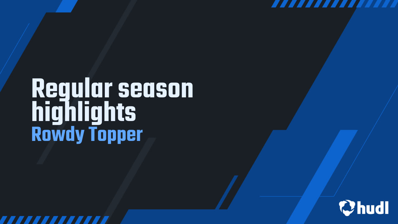 Regular season highlights - Rowdy Topper highlights - Hudl