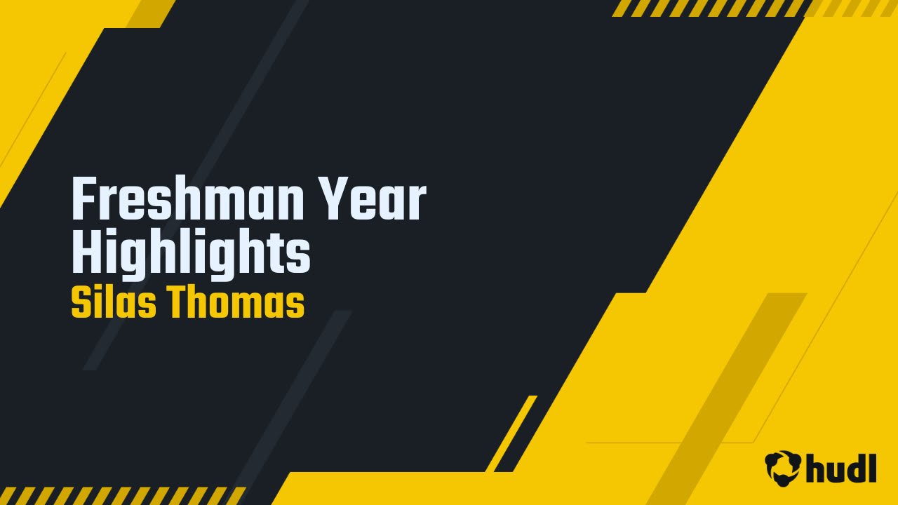 Silas Thomas Freshman Season Highlights