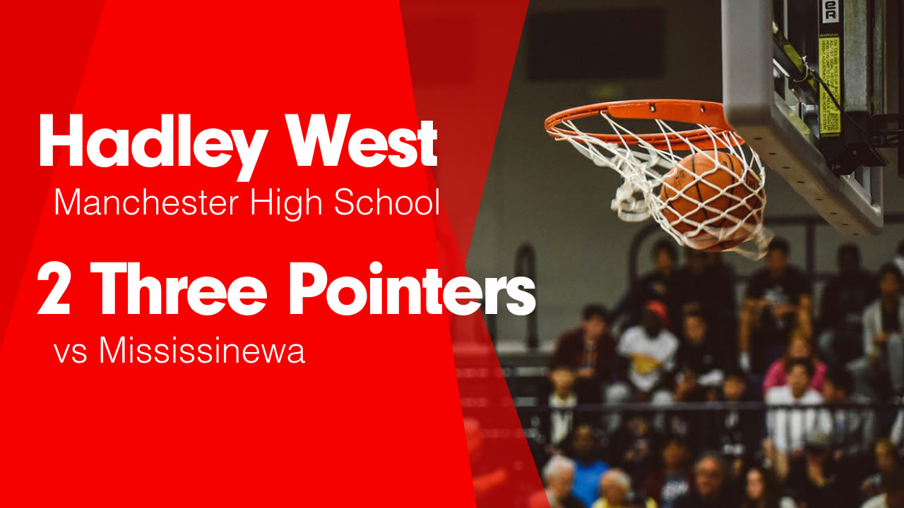 2 Three Pointers vs Mississinewa 