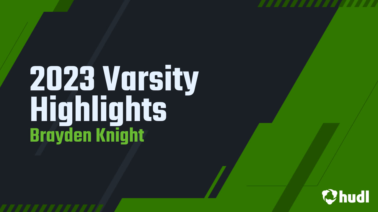 2023 Varsity Highlights
