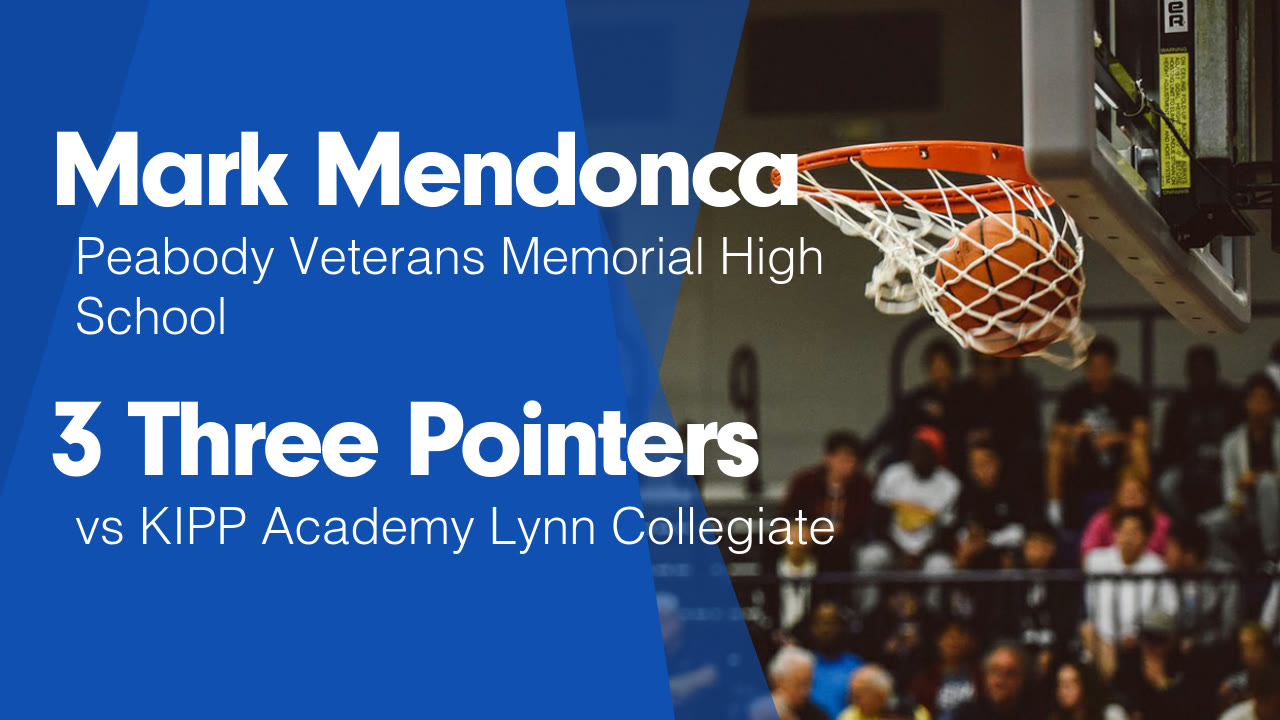 3 Three Pointers vs KIPP Academy Lynn Collegiate - Mark Mendonca ...