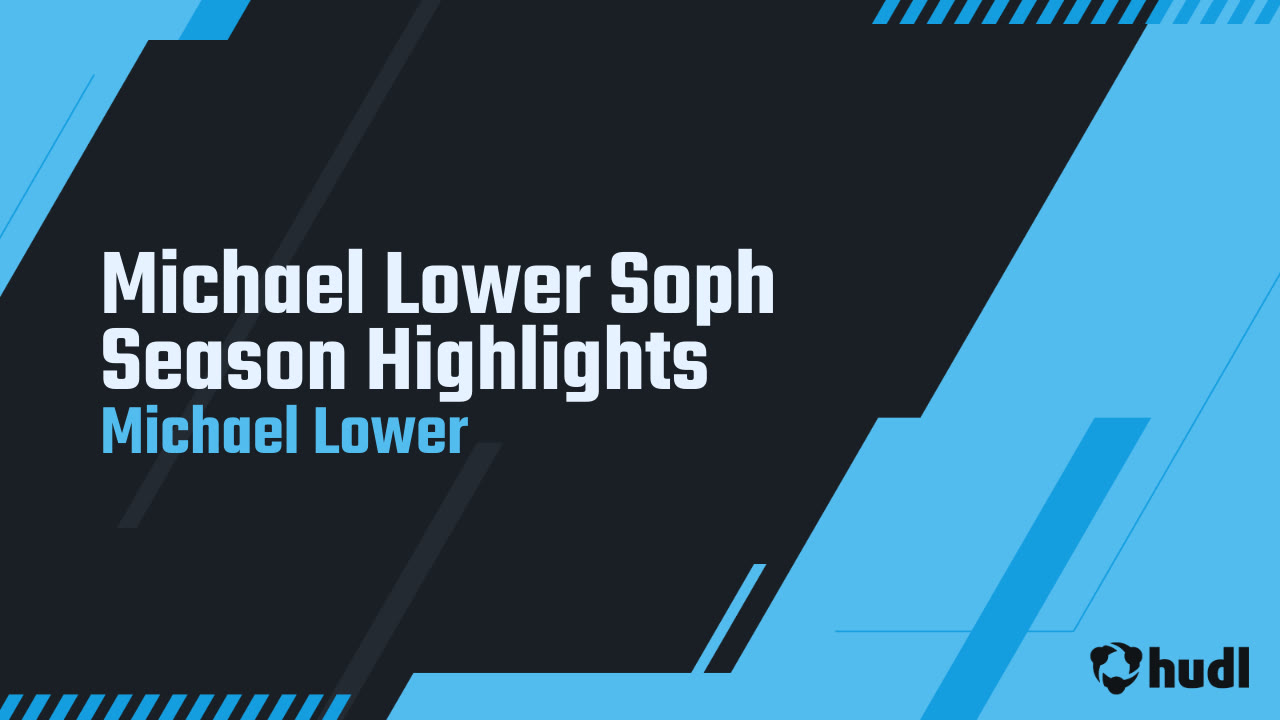 Michael Lower Soph Season Highlights - Michael Lower highlights - Hudl