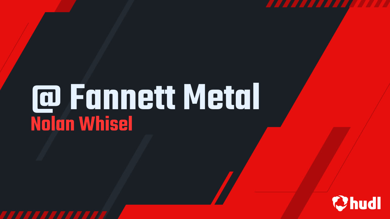  Metal Nolan Whisel highlights Hudl