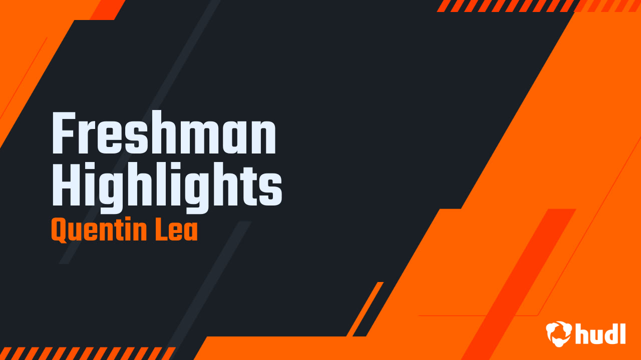Quentin Lea Freshman Season Highlights